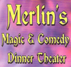 Merlin's Magic Dinner Show Coupons Orange, CA Deals