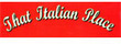 That Italian Place Coupons Mount Laurel, NJ Deals