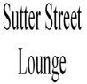Sutter Street Lounge Coupons Stockton, CA Deals